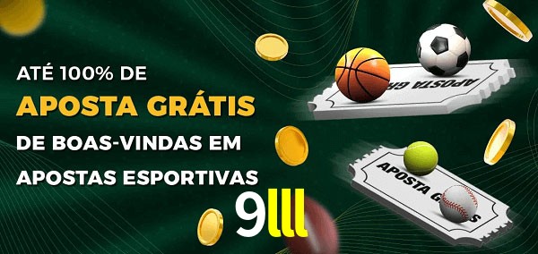 9lll Ate 100% de Aposta Gratis